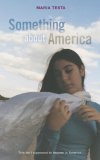 Something about America 2007 9780763634155 Front Cover