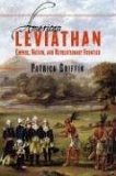 American Leviathan Empire, Nation, and Revolutionary Frontier  9780809095155 Front Cover