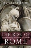 Rise of Rome The Making of the World's Greatest Empire cover art