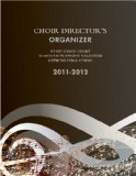 Choir Director's Organizer 2011-2012 2011 9781426710155 Front Cover