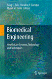 Biomedical Engineering Health Care Systems, Technology and Techniques 2011 9781461401155 Front Cover