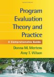 Program Evaluation Theory and Practice A Comprehensive Guide cover art
