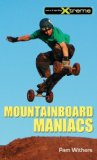 Mountainboard Maniacs 2008 9781552859155 Front Cover