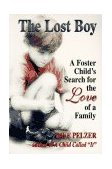Lost Boy A Foster Child's Search for the Love of a Family cover art