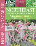 Northeast Home Landscaping Including Southeast Canada 3rd 9781580115155 Front Cover
