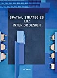 Spatial Strategies for Interior Design  9781780674155 Front Cover