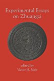 Experimental Essays on Zhuangzi 2nd 9781931483155 Front Cover