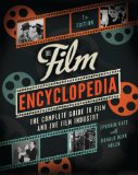 Film Encyclopedia 7th Edition The Complete Guide to Film and the Film Industry 7th 9780062026156 Front Cover