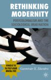 Rethinking Modernity Postcolonialism and the Sociological Imagination cover art