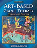 Art-Based Group Therapy Theory and Practice 2nd 9780398091156 Front Cover
