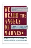 We Heard the Angels of Madness  9780688116156 Front Cover