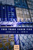 Free Trade under Fire 3rd 9780691143156 Front Cover