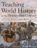 Teaching World History in the Twenty-First Century: a Resource Book A Resource Book