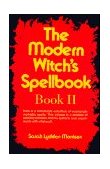 Modern Witch's Spellbook: Book Ll 2000 9780806510156 Front Cover