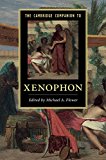 Cambridge Companion to Xenophon  9781107652156 Front Cover