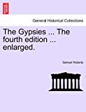 Gypsies the Fourth Edition Enlarged 2011 9781241455156 Front Cover