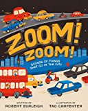 Zoom! Zoom! Sounds of Things That Go in the City 2014 9781442483156 Front Cover