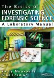 Basics of Investigating Forensic Science A Laboratory Manual  9781482223156 Front Cover