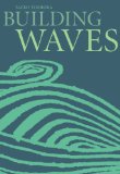 Building Waves  9781564787156 Front Cover