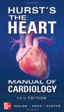 Hurst's the Heart Manual of Cardiology, Thirteenth Edition  cover art