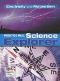 Science Explorer C2009 Book N Student Edition Electricity and Magnetism  cover art