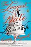 Longest Date Life as a Wife 2014 9780143126157 Front Cover