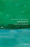Anxiety A Very Short Introduction  9780199567157 Front Cover