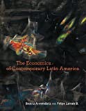 Economics of Contemporary Latin America  9780262533157 Front Cover