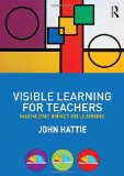 Visible Learning for Teachers Maximizing Impact on Learning cover art