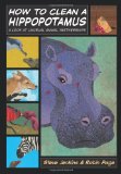 How to Clean a Hippopotamus A Look at Unusual Animal Partnerships cover art