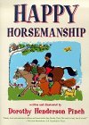 Happy Horsemanship 1998 9780684852157 Front Cover
