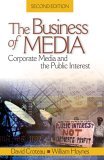 Business of Media Corporate Media and the Public Interest cover art