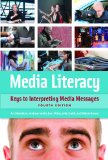 Media Literacy Keys to Interpreting Media Messages cover art