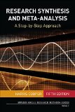 Research Synthesis and Meta-Analysis A Step-By-Step Approach 5th 9781483331157 Front Cover