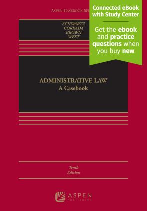 Administrative Law A Casebook 10th 9781543846157 Front Cover