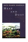 Heat and Dust A Novel cover art