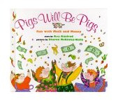 Pigs Will Be Pigs Fun with Math and Money 1994 9780027654158 Front Cover