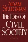 Idea of Civil Society  9780029283158 Front Cover