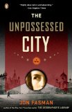 Unpossessed City 2009 9780143116158 Front Cover