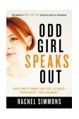 Odd Girl Speaks Out Girls Write about Bullies, Cliques, Popularity, and Jealousy cover art