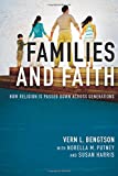Families and Faith How Religion Is Passed down Across Generations  9780190675158 Front Cover