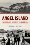 Angel Island Immigrant Gateway to America cover art