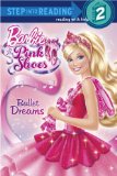 Ballet Dreams (Barbie) 2013 9780307981158 Front Cover