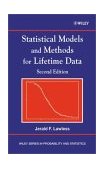 Statistical Models and Methods for Lifetime Data 2nd 2002 Revised  9780471372158 Front Cover