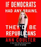 If Democrats Had Any Brains, They'd Be Republicans: cover art