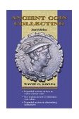 Ancient Coin Collecting 2nd 9780873495158 Front Cover