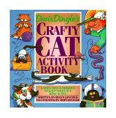 Doris Dingle's Crafty Cat Activity Book Games, Toys and Hobbies to Keep Your Cat's Mind Active 1991 9780882404158 Front Cover