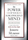 Power of Your Subconscious Mind Deluxe Edition Deluxe Edition 2011 9781585429158 Front Cover