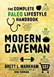 Modern Caveman The Complete Paleo Lifestyle Handbook 2014 9781628737158 Front Cover
