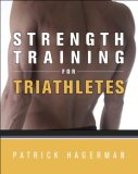 Strength Training for Triathletes 2008 9781934030158 Front Cover